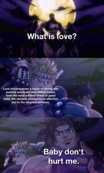 Your next line is is that a JoJo reference  - 9GAG