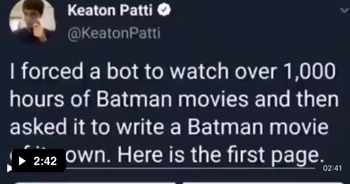 Bot writes batman movie - 9GAG
