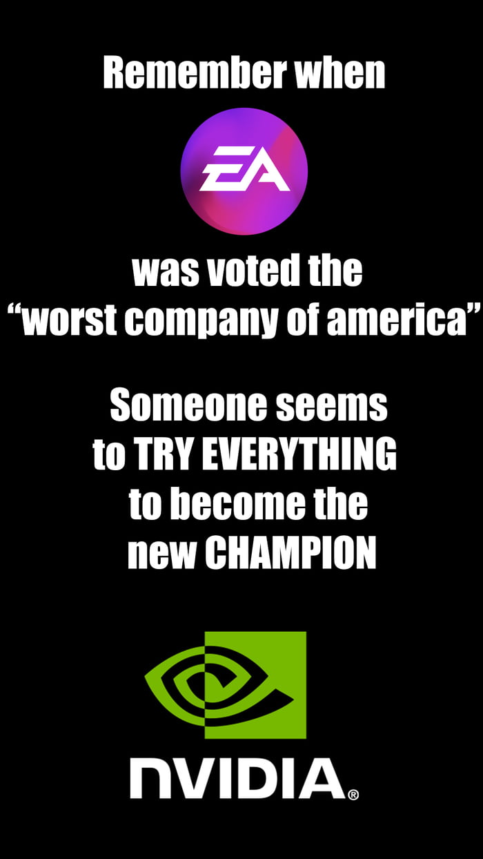 Nvidia is now really trying hard to win this price.... - 9GAG