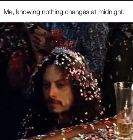 Every new year the same.. - 9GAG