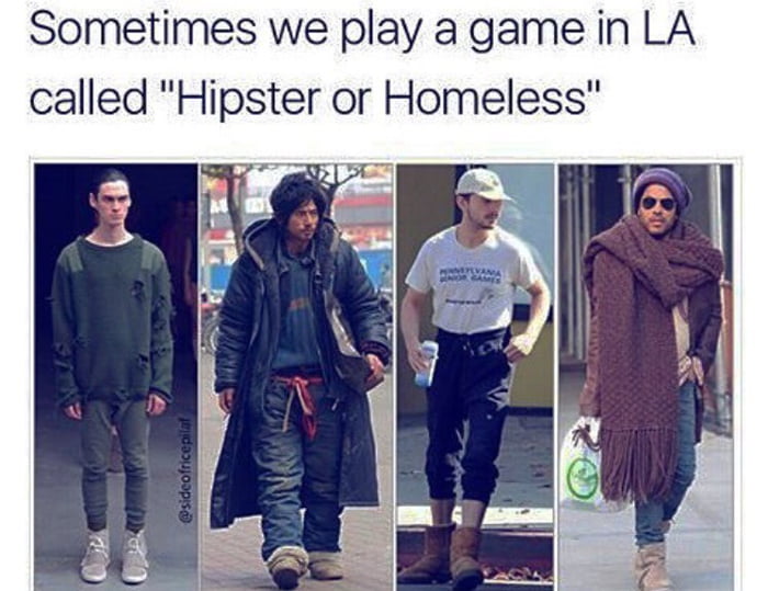 Homeless vs. Hipster.  Hipster funny, Hipster fashion, Hipster