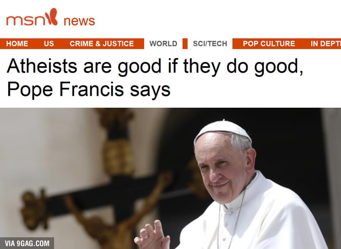 I Like The Way This Pope Thinks - 9GAG