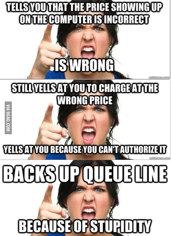 Scumbag Customer Rage - 9GAG