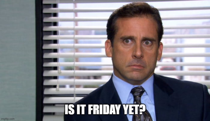 It is friday my dudes - 9GAG