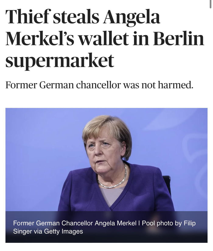 Angela Merkels purse got stolen in a supermarket despite her having
