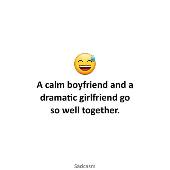 the-calm-boyfriend-and-the-dramatic-girlfriend-go-well-together-9gag