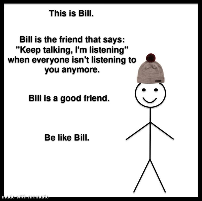 We need more Bill's - 9GAG