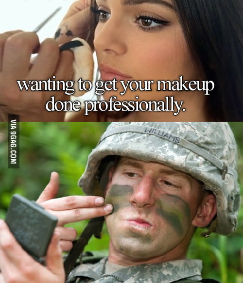 Wanting To Get Your Makeup Done Professionally 9GAG Wanting To Get Your Makeup Done Professionally 9GAG