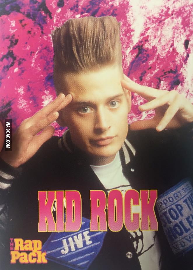 kid-rock-in-the-early-90s-9gag