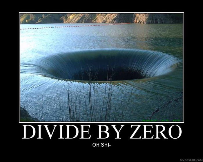 Meme 101 Divide By Zero 9GAG