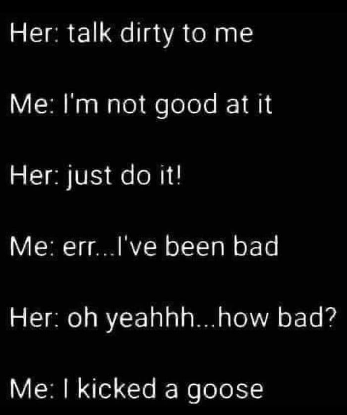 Different kind of dirty talk - 9GAG