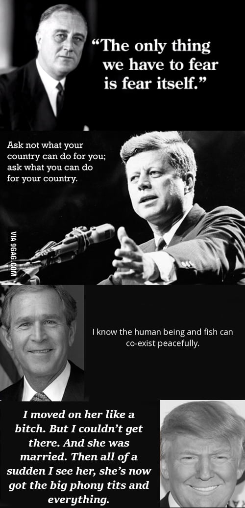 Presidential quotes - 9GAG