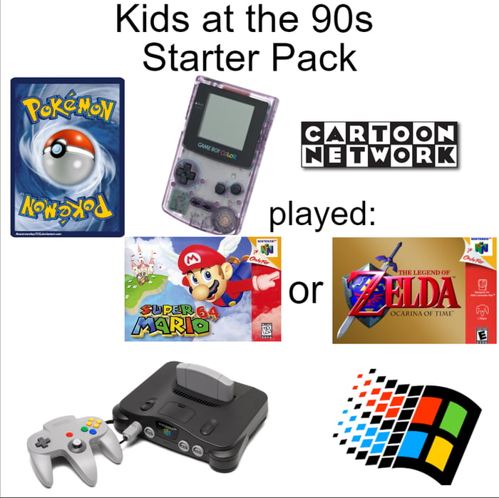 Kids at the 90s Starter Pack - 9GAG