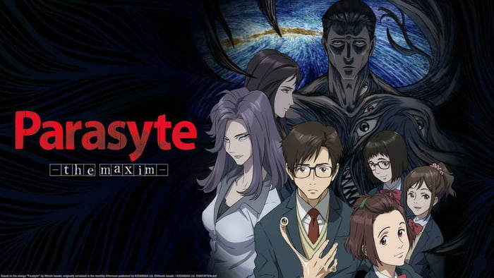 parasyte on netflix is pretty good you all should go give