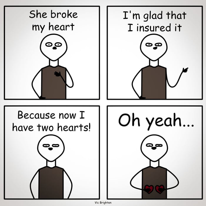 Broken Heart... - 9GAG