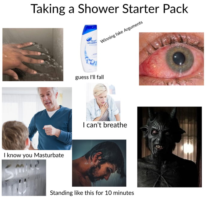 Taking a Shower Starter Pack 9GAG