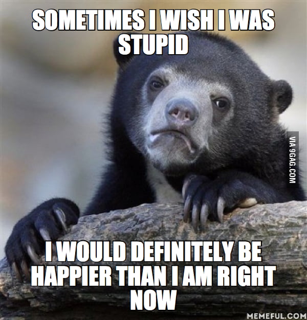 ignorance-is-bliss-9gag