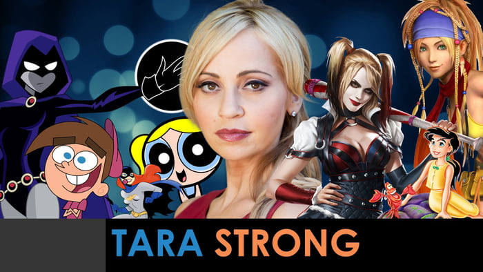 Happy Birthday Tara Strong Voice Actress Soundtrack Beetlejuice Tv Series Extreme Ghostbusters The New Batman Adventures Clerks Final Fantasy X Spirited Away The Powerpuff Girls Teen Titans Rugrats Danny Phantom Kim Possible Ben 10 Chowder 9gag