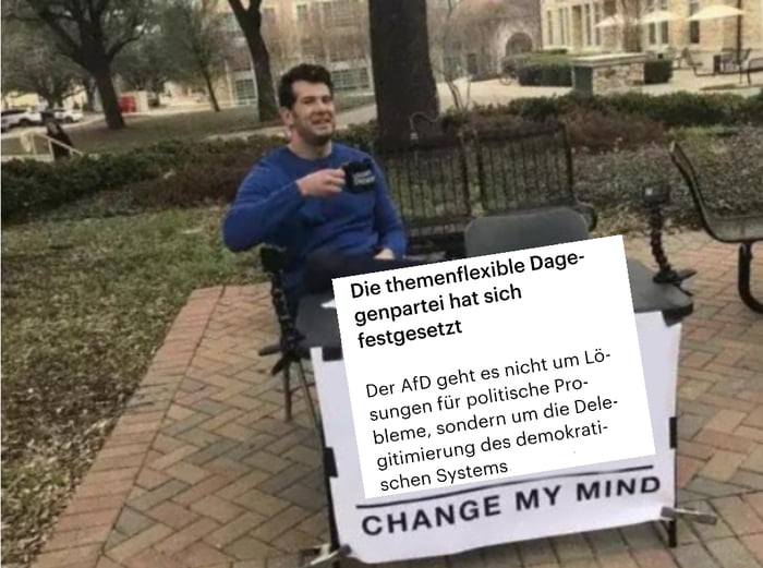 Change my mind (Überzeuge mich vom Gegenteil) - 9GAG