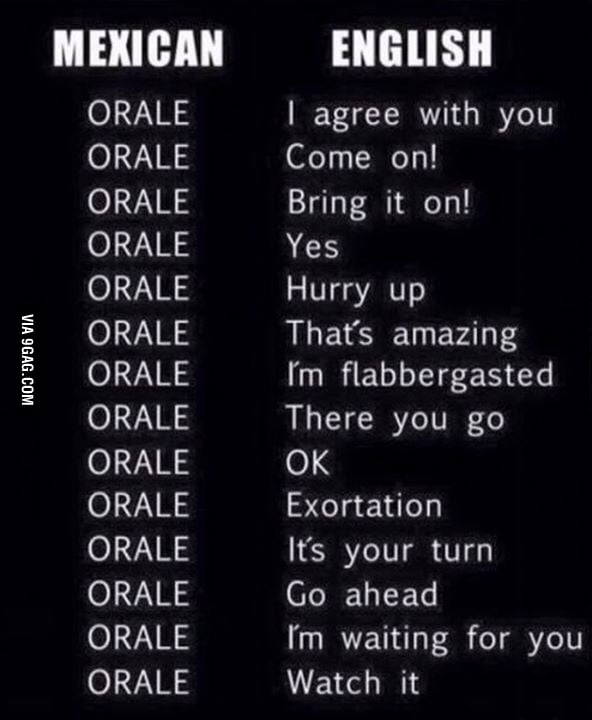 mexican-word-orale-9gag