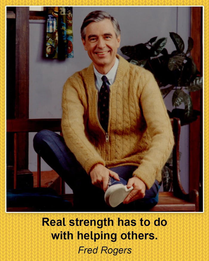 Mr. Rogers Quote Of The Week - 9gag