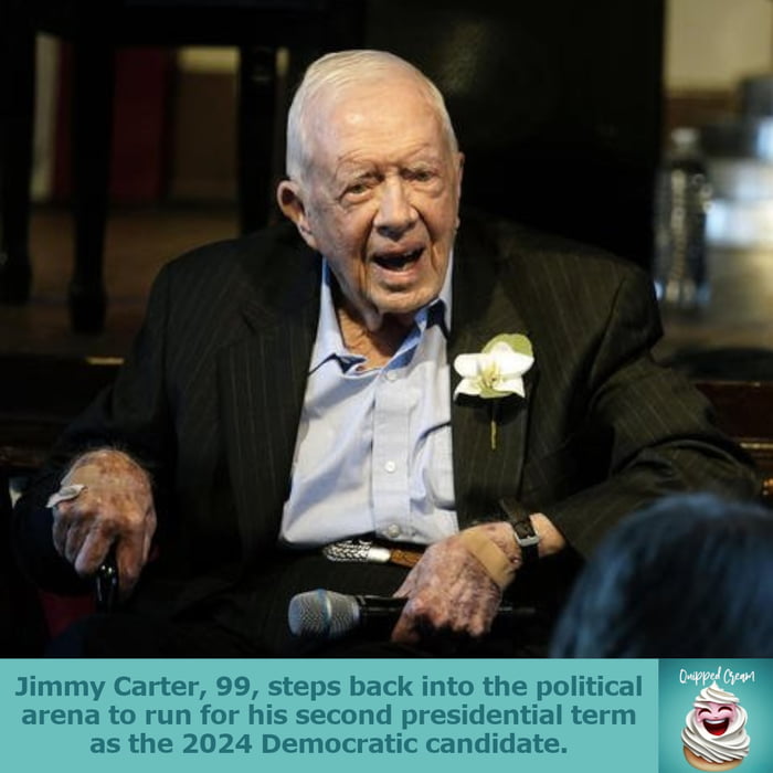 Jimmy Carter, 99, steps back into the political arena to run for his