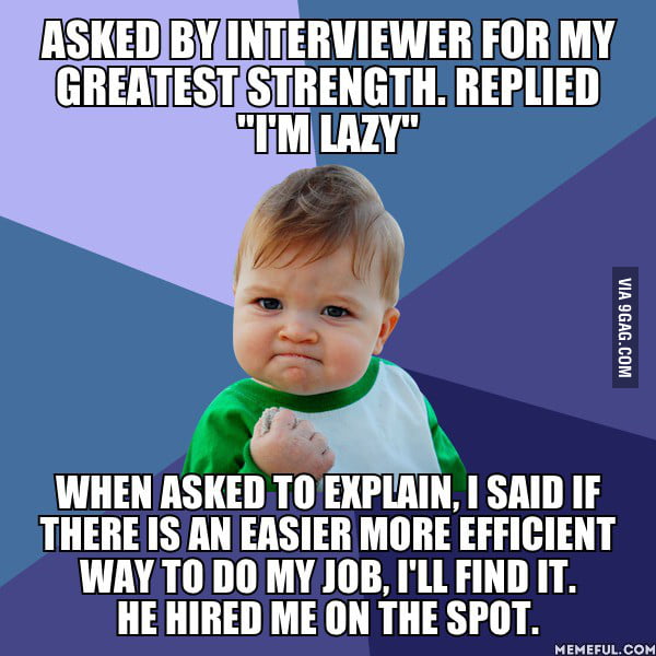 Just got back from a job interview - 9GAG