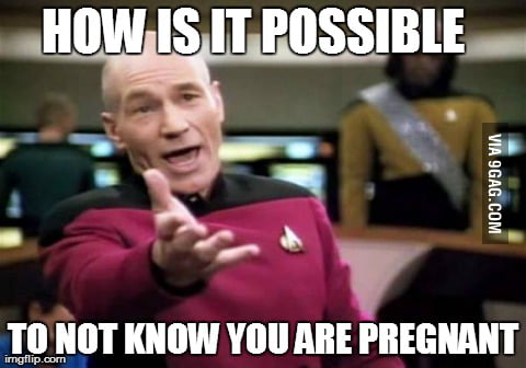 When I Saw News She Didn T Know She Was Pregnant 9gag