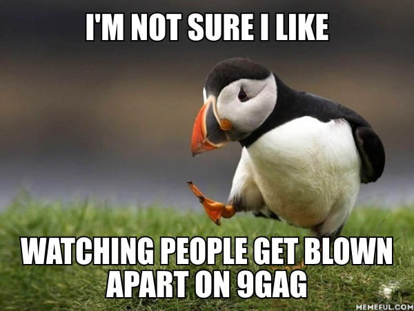 War is shit. - 9GAG