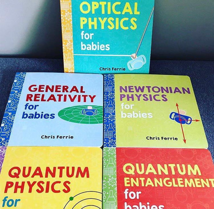 Quantum physics for babies 9gag