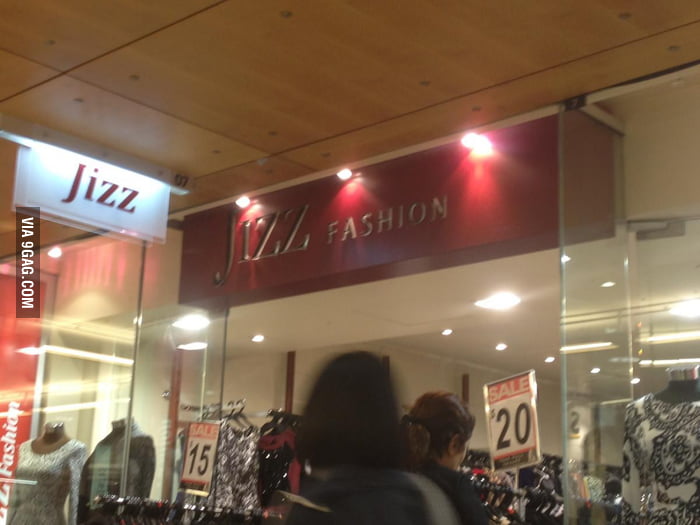 Jizz Fashion! - 9GAG