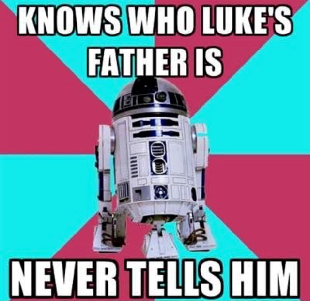 Scumbag R2 D2 9gag