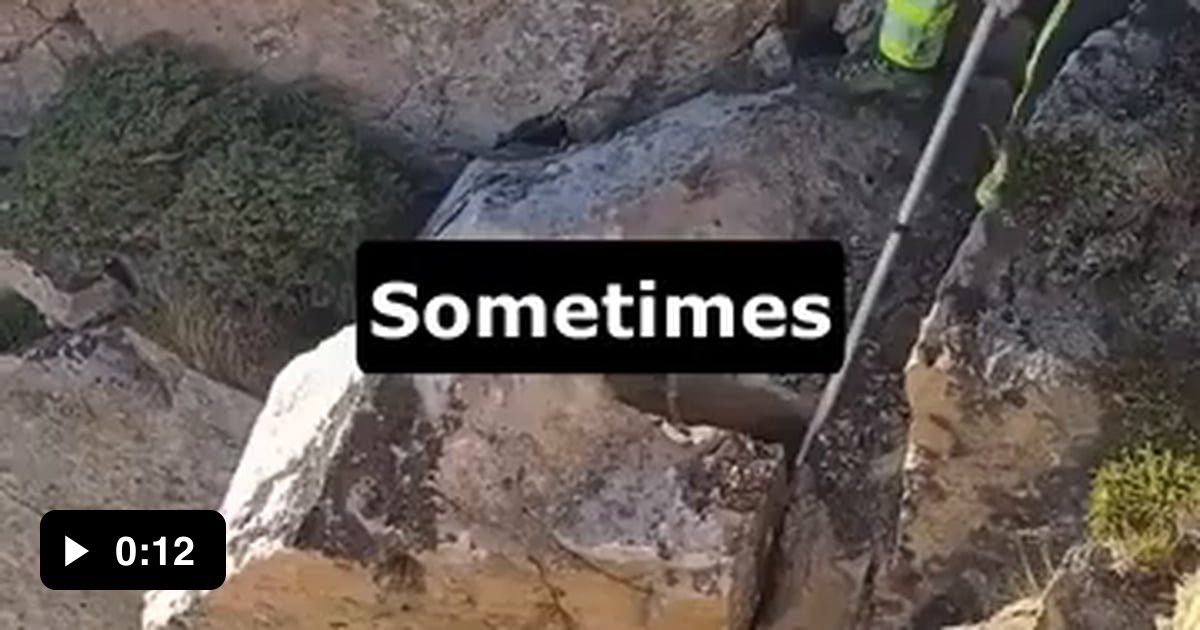 Loose rock removal 🤤 - 9GAG