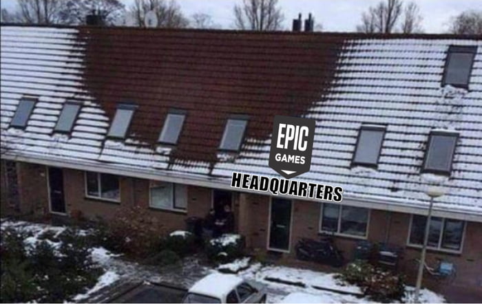 EPIC GAMES right now - 9GAG