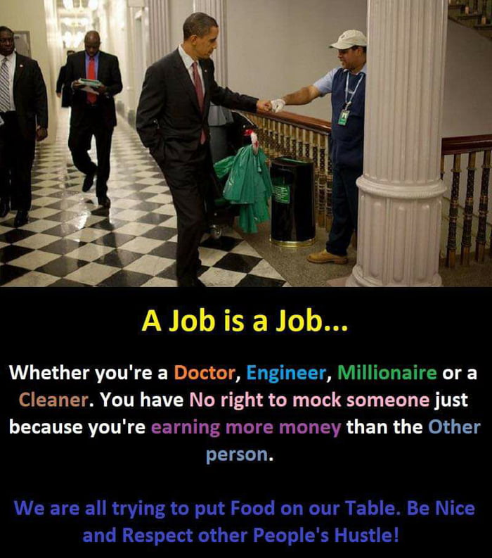 Everyone of us is still trying to put food on the table... Life is hard