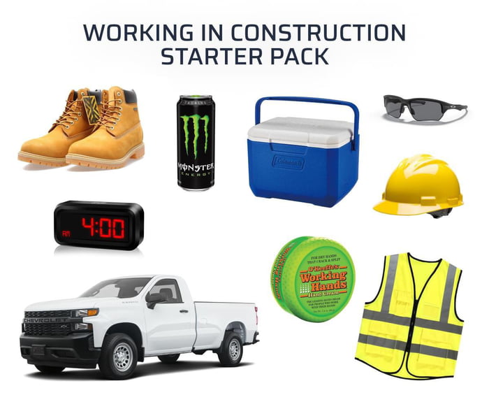 Construction starter pack - 9GAG
