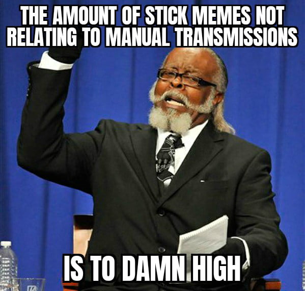Why sticks? 9GAG