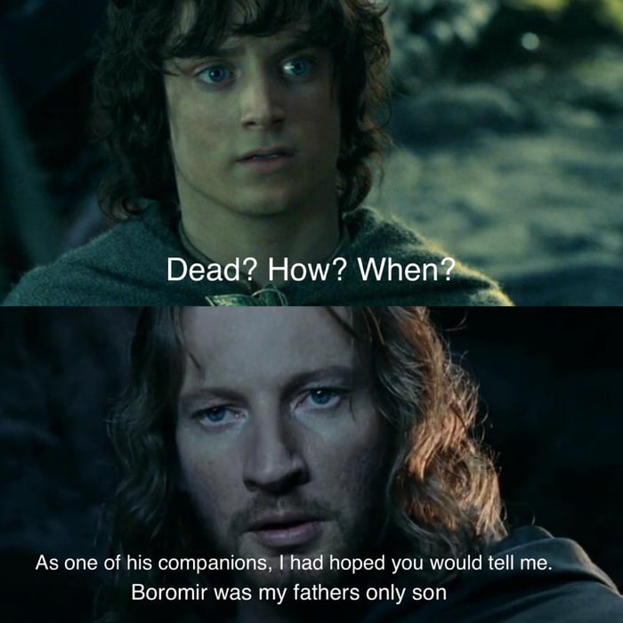 Faramir showing his quality - 9GAG