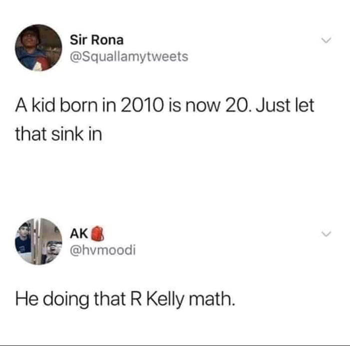 some-people-are-really-bad-at-math-like-r-kelly-9gag