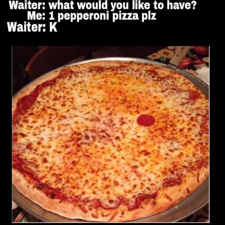 Best 30+ Pizza Fun On 9gag