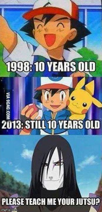 Ash ketchum still 10 years old - 9GAG