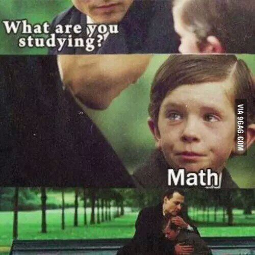Its math dad...MATH!!!! - 9GAG
