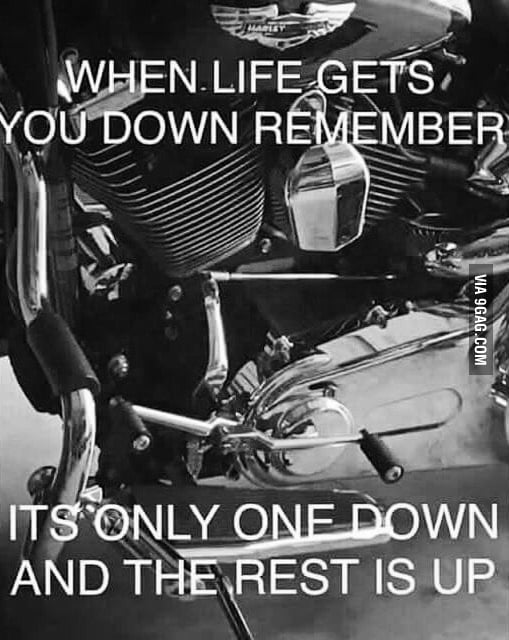 Motorbike = life - 9GAG