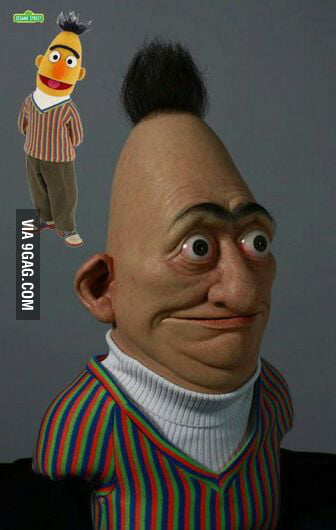 Realistic Bert - 9GAG