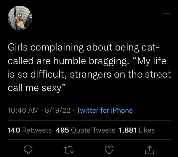 Pick Me Girl Thinks Catcalling Is A Compliment 9GAG Pick Me Girl Thinks Catcalling Is A Compliment 9GAG