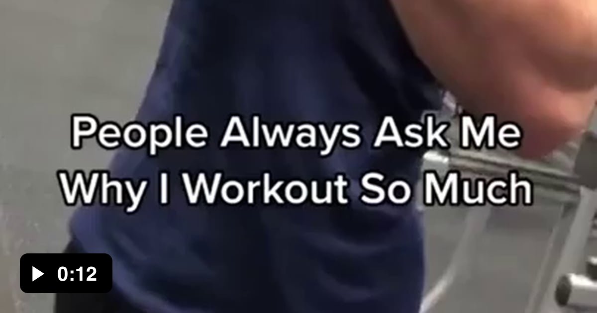 why-i-work-out-so-much-9gag