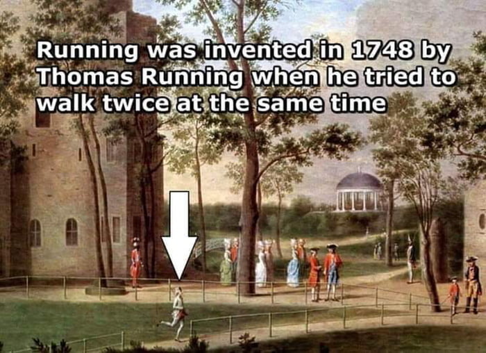 Invention Of Running 1748 9gag