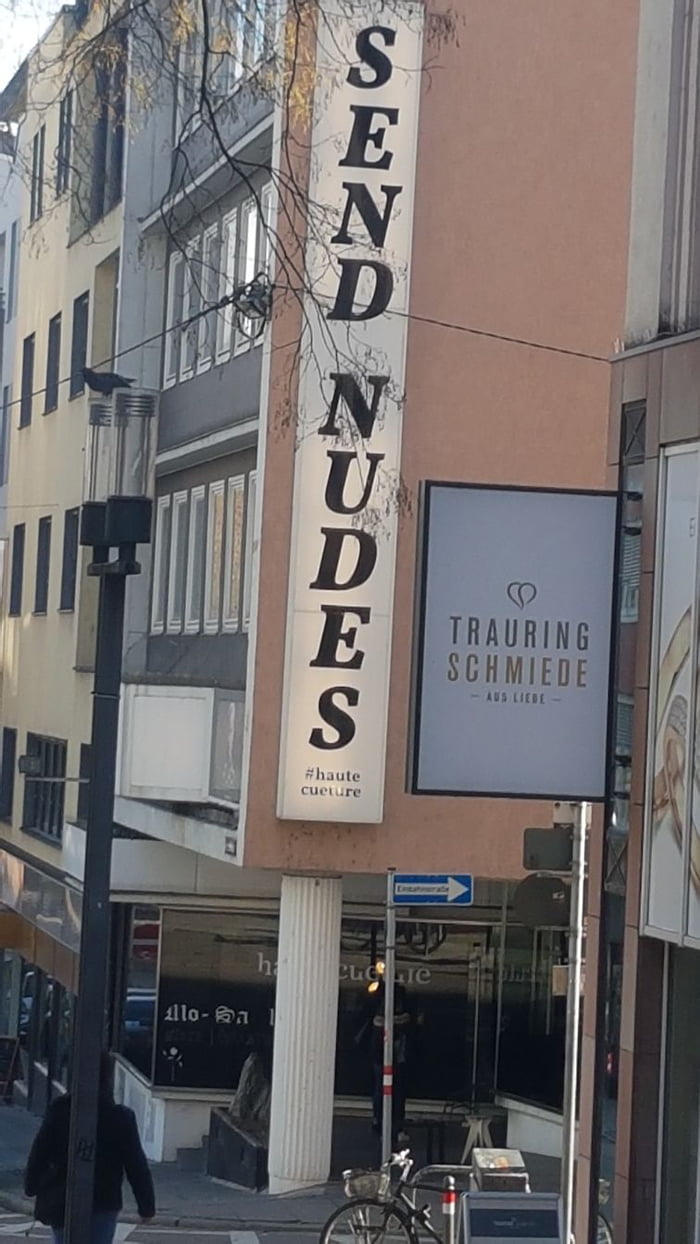 The S In Stuttgart Stands For Send Nudes 9gag