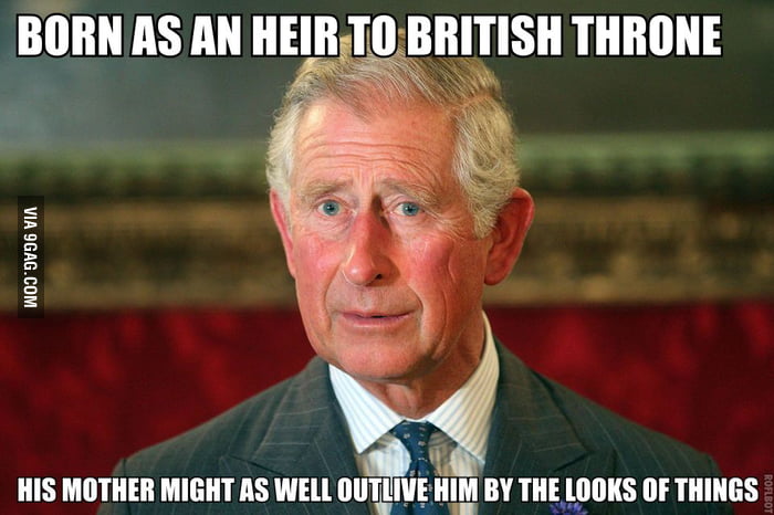 Bad Luck Prince Charles - 9GAG