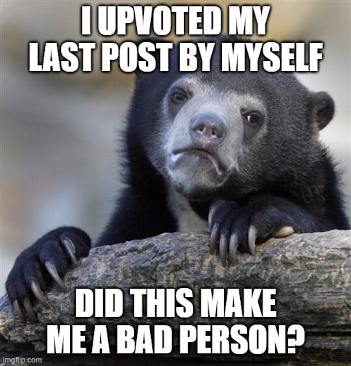 I feel bad for doing it - 9GAG